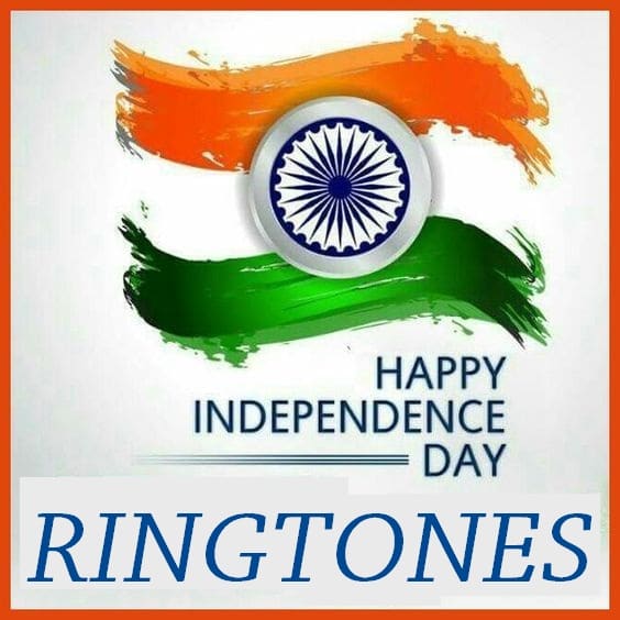 August 15th Happy Independence Day Ringtones